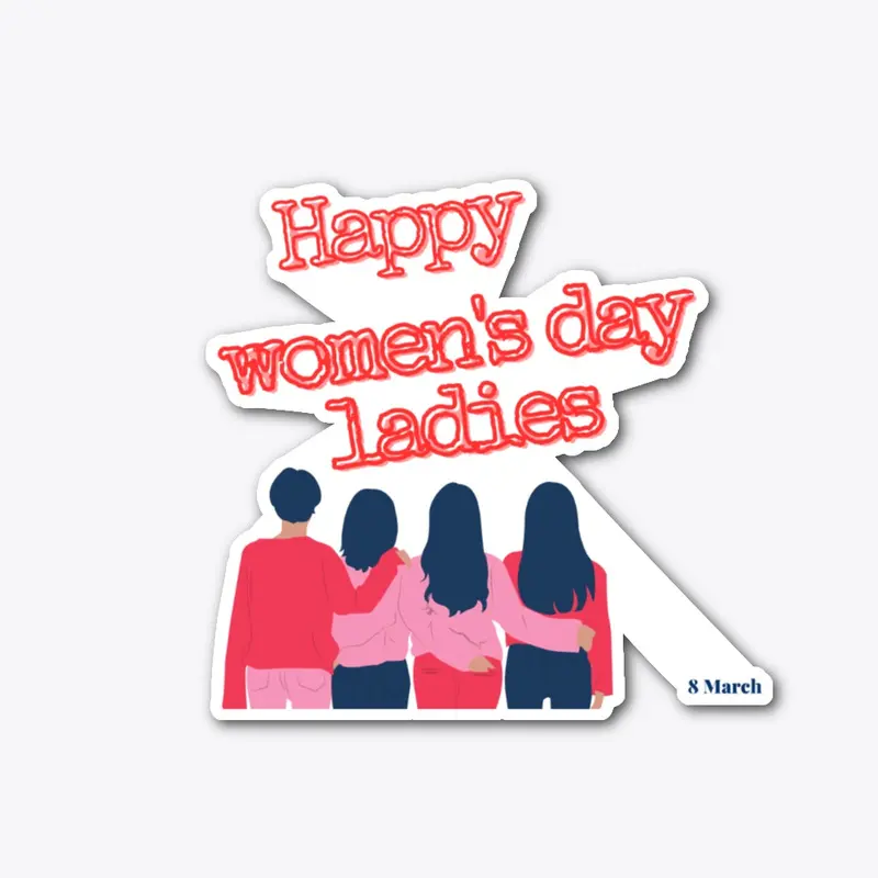 HAPPY WOMEN's day